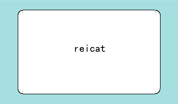 reicat