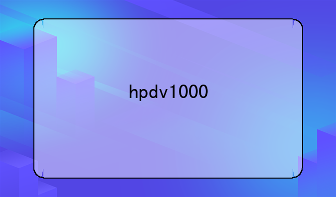 hpdv1000