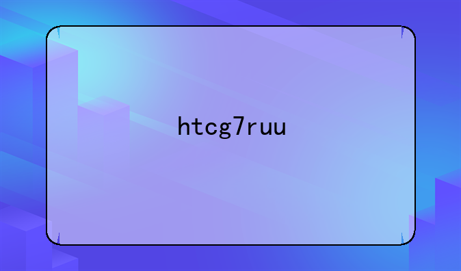 htcg7ruu