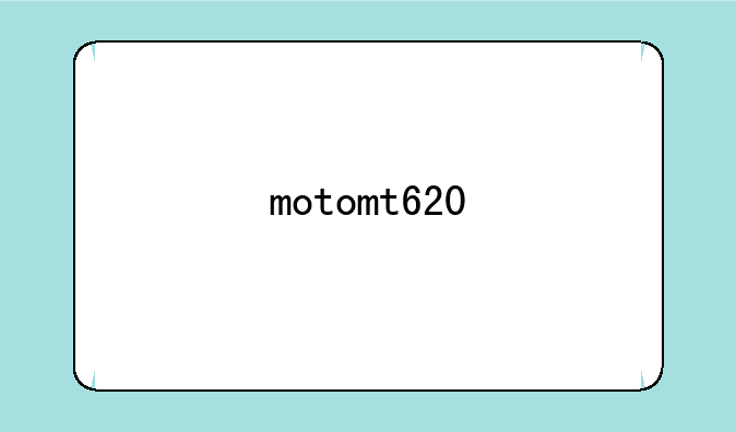 motomt620