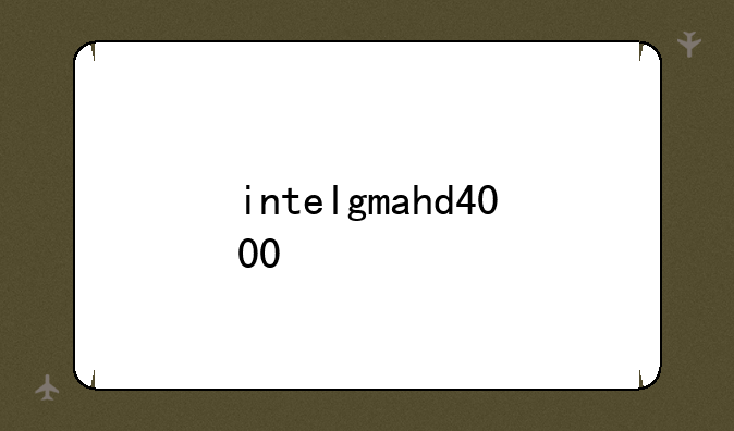 intelgmahd4000